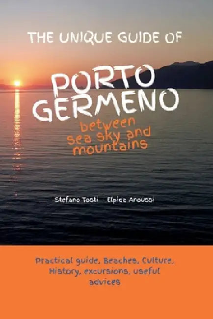 Porto Germeno: between sea sky and mountains by Elpida Anoussi, Merita Foti, Elpida Anoussi