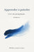Apprendre à peindre - L'art de progresser by Pat Blanche