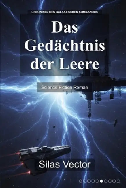 Das Gedächtnis der Leere: Science Fiction Roman by Silas Vector