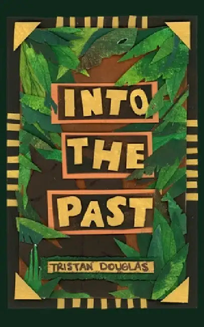 Into The Past by Tristan Douglas