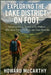 Exploring the Lake District on Foot: Leisurely Hiking Itineraries for Walkers Who Value Views, Comfort, and Clear Direction by Howard McCarthy