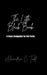 The Little Black Book: A Nail Tech's Study Companion by Alexandria C. Todd