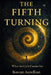 The Fifth Turning: What the Cycle Cannot See by Rowan Aurellian