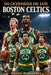 50 Leyendas de los Boston Celtics: 18 Campeonatos de la NBA, 50 Héroes y la Ma-yor Dinastía del Baloncesto Mundial by Daniel Buenavista