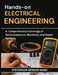 Hands-On Electrical Engineering: A Comprehensive Coverage of Semiconductors, Machines, and Power Systems by Stevenson Benson Mark