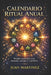 Calendario Ritual Anual: Rituales mensuales para intención, enfoque y equilibrio by Juan Martinez