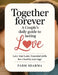 Together FOREVER: A Couple's DAILY Guide to Lasting Love: Love That Lasts: Essential Skills for a Healthy Marriage by Parm Sharma