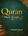 Quran Made Simple by Mehatab Yousaf