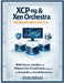 XCP-ng & Xen Orchestra for Modern Infrastructure: Build Secure, Scalable, and VMware-Free Virtualization Platforms for Homelabs and Small Businesses by Vihaan Kulkarni