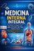 Medicina Interna Integral: Guía Clínica y Académica para MBBS, MD, USMLE, MIR, PLAB y Medicina General Enfoque Diagnóstico, Tratamiento y Prevención - by Vikash Kumar