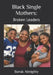 Black Single Mothers: Broken Leaders by Baruk Almighty