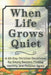 When Life Grows Quiet: A 60-Day Christian Devotional for Empty Nesters Finding Identity and Purpose Again by Candleblossom Press