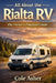 All About the Rialta RV: The Owner's Practical Guide by Cole Asher