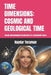 Time Dimensions: COSMIC AND GEOLOGICAL TIME: Cosmic and Geological Perspectives for a Sustainable Future by Haydar Toraman