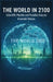 The World in 2100: Scientific Models and Possible Futures by Alexander Moreau