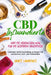 CBD- infundierte Seife mit ätherischen Ölen Für die ultimative Hautpflege: Cannabis-Seifenherstellung zu Hause mit natürlichen Duft- und Farbstoffen by Janet Lawrence
