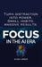 Focus in the AI Era: Focus and Habits for Distracted Minds in the Age of AI by Syed Omer