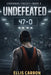 Undefeated by Ellis Carron