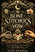The Bone-Stitcher's Vow: An Enemies to Lovers Tale of Necromancy and Forbidden Magic by Dilip Barman