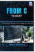 From C to Rust: A Practical Migration Guide for Teams and Codebases by Amara Hawthorn