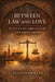 Between Law and Love: Junayd's Blueprint for the Middle Path by Aydin Rahmani