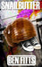 Snailbutter by Ben Fitts