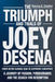 The Triumph and Trials of Joey DeSena: From Retro Gaming Icon to Jeopardy! Champion: A Journey of Passion, Perseverance, and the Search for Redemption by Danny K. Castro