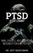 PTSD After Combat: War, Divorce, Abuse, Trauma: Research for a Better Life by Sr. Montanari Jeffrey