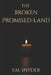 The Broken Promised-Land by Sophia Marie Snyder