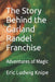 The Story Behind the Garland Randel Franchise: Adventures of Magic by Eric Ludwig Knipe