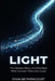 Light: The Solana Story and the Man Who Turned Time Into Code by Ryan Bethencourt