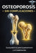 Osteoporosis: Sin Complicaciones by Ariel D. Davila-Parrilla