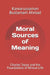 Moral Sources of Meaning: Charles Taylor and the Foundations of Ethical Life by Kamaruzzaman Bustamam Ahmad
