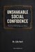 Unshakable Social Confidence: Practical CBT & Exposure Plans by Lila Hart