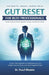 Gut Reset for Busy Professionals: Simple Steps to Boost Digestion, Energy, and Mental Clarity: A Fast-Track Approach to Transform Your Gut Health, Imp by Yusuf Oladele