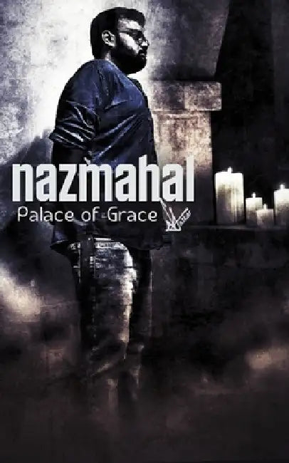 Nazmahal: Palace of Grace by Abhijit Naskar