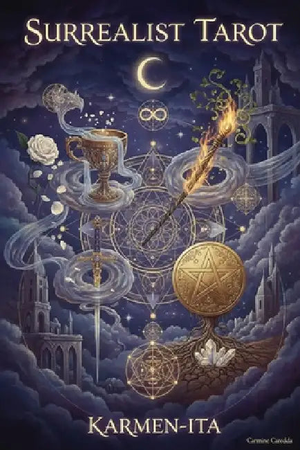 Surrealist Tarot: A 78-Card Journey Through Dreams and Symbols by Karmen Ita