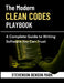 The Modern Clean Code Playbook: A Complete Guide to Writing Software You Can Trust by Stevenson Benson Mark