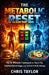 The Metabolic Reset: The 5-Minute Framework to Torch Fat, Stabilize Blood Sugar, and Unlock Infinite Energy. by Chris Taylor