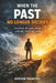 When the Past No Longer Decides: Healing from the Past, Choosing Your Life, Breaking the Cycles by Gerson Francois