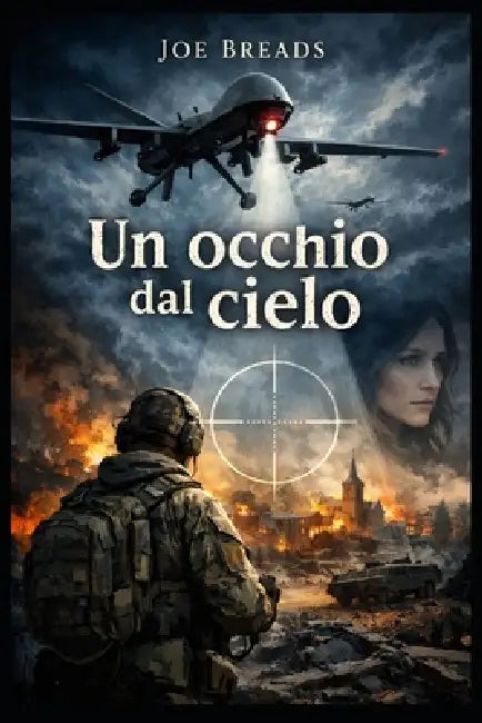 Un occhio dal cielo by Joe Breads