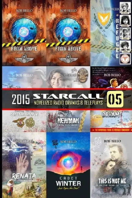 Starcall 5: The Call of the Stars by Bob Bello