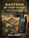 Baofeng Bf-F8hp Radio for Beginners: The Essential Guide to Off-Grid Communication, Emergency Readiness, and Uninterrupted Connectivity by Rex J. Crane