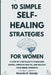 10 Simple Self-Heal Strategies for women: A Step-by-Step Plan to Overcome Stress, Improve Health, and Unlock Your Inner Strength by Ronnie E. Sandy
