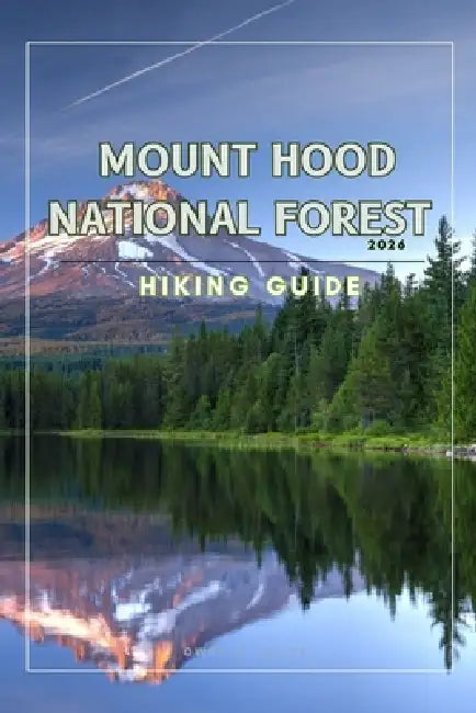 Mount Hood National Forest by Owen D. Royce