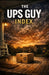 The UPS Guy Index: Predicting Market Health Based on How Fast Packages Hit Your Porch by Tony Hicks