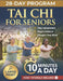 Tai Chi for Seniors: Regain Youth with 10-Minute Daily Routines to Improve Mobility, Ease Joints, Prevent Falls & Stay Independent With Large Print Il by Maya M. Kan