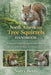 North American Tree Squirrels Handbook: A Practical Guide to Identification, Behavior, Habitat Needs, Feeding, and Responsible Care by Narry Berry