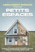Aménagement intérieur pour les petits espaces: Doublez la superficie de votre petite maison sans ajouter un seul mètre carré by L. L. Bennett