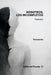 Nosotros, los incompletos: Poesía sobre salud mental, desamor y el arte de reconstruirse cuando estamos rotos. by Verzerrte 